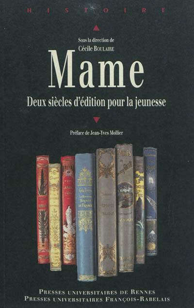 Mame : deux siècles d'édition pour la jeunesse