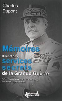 Mémoires du chef des services secrets de la Grande Guerre