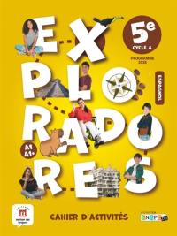 Exploradores, espagnol 5e, cycle 4 : cahier d'activités : programme 2025