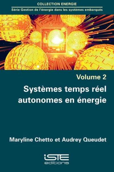 Systèmes temps réel autonomes en énergie Systèmes temps réel autonomes en énergie
