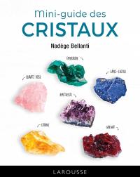 Mini-guide des cristaux Mini-guide des cristaux