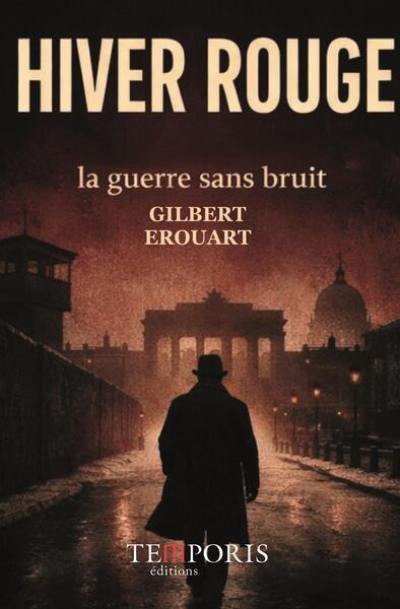 Hiver rouge : la guerre sans bruit