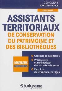 Assistants territoriaux de conservation du patrimoine et des bibliothèques : nouveaux concours Assistants territoriaux de conservation du patrimoine et des bibliothèques : nouveaux concours