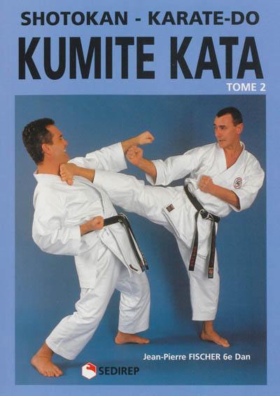 Shotokan, karate-do. Vol. 2. Kumite kata Shotokan, karate-do. Vol. 2. Kumite kata