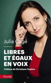 Libres et égaux en voix Libres et égaux en voix