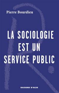 La sociologie est un service public