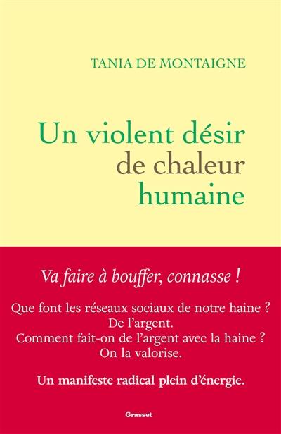 Un violent désir de chaleur humaine