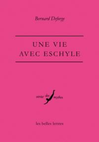 Une vie avec Eschyle