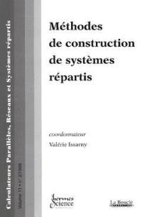 Calculateurs parallèles, réseaux et systèmes répartis, n° 11. Méthodes de construction des systèmes répartis : sélection d'articles