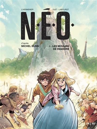 NEO. Vol. 6. Les moulins de Pandore