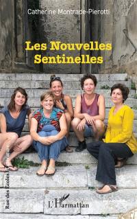 Les nouvelles sentinelles