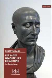 Les pages immortelles de Suétone Les pages immortelles de Suétone