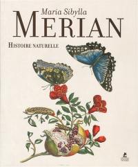 Maria Sibylla Merian Maria Sibylla Merian