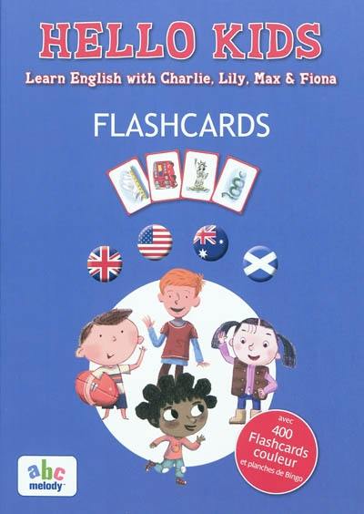 Hello kids : flashcards : learn english with Charlie, Lily, Max & Fiona