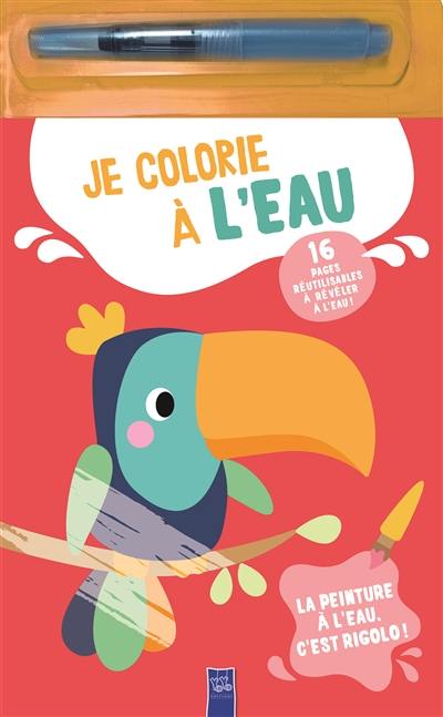 Je colorie à l'eau : le toucan