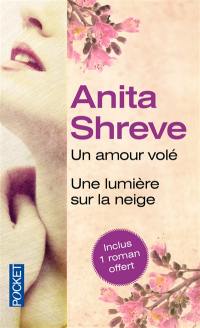 Un amour volé. Une lumière sur la neige