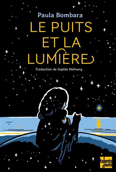 Le puits et la lumière Le puits et la lumière