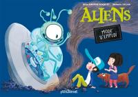 Aliens : mode d'emploi