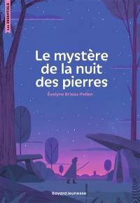 Le mystère de la nuit des pierres