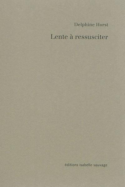 Lente à ressusciter