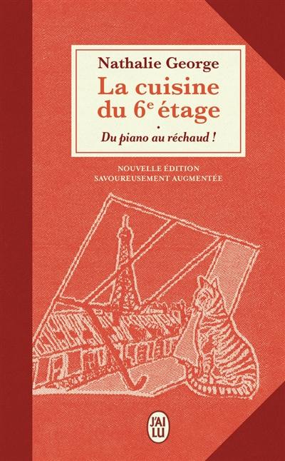 La cuisine du 6e étage : du piano au réchaud ! La cuisine du 6e étage : du piano au réchaud !