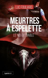 Meurtres à Espelette : le nid du diable