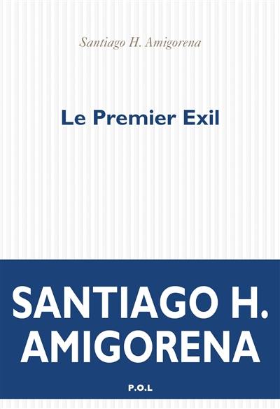 Le premier exil Le premier exil