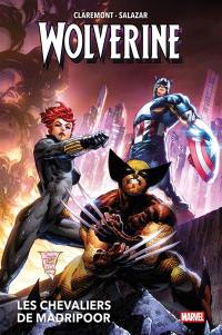 Wolverine. Les chevaliers de Madripoor