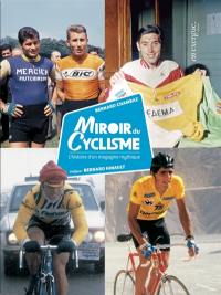 Miroir du cyclisme : l'histoire d'un magazine mythique