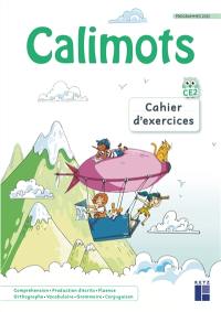 Calimots CE2 : cahier d'exercices : programmes 2025