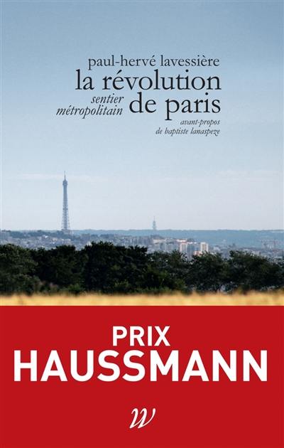 La révolution de Paris : sentier métropolitain