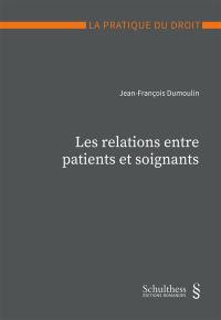 Les relations entre patients et soignants