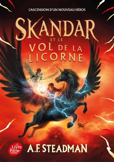 Skandar. Vol. 1. Skandar et le vol de la licorne Skandar. Vol. 1. Skandar et le vol de la licorne