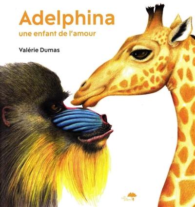 Adelphina : une enfant de l'amour