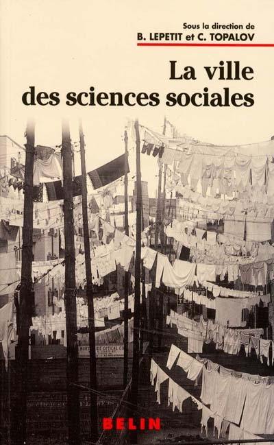 La ville des sciences sociales La ville des sciences sociales