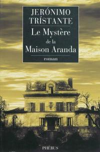 Le mystère de la Maison Aranda