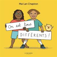 On est tous différents !