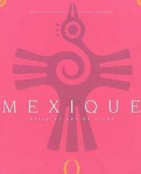 Mexique : style et art de vivre