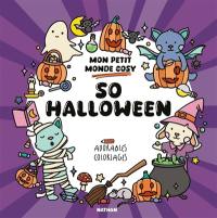 So Halloween ! : mon petit monde cosy