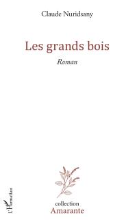 Les grands bois