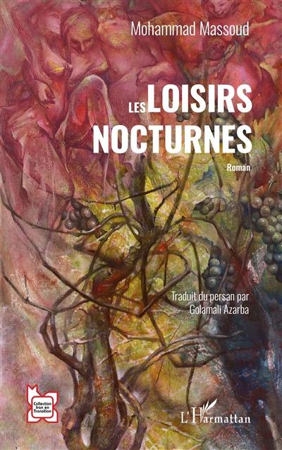 Les loisirs nocturnes Les loisirs nocturnes