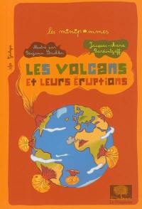 Les volcans et leurs éruptions