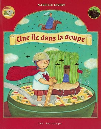 Une île dans la soupe Une île dans la soupe