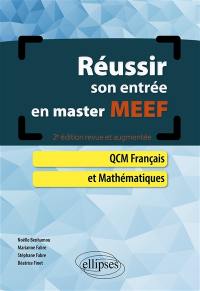 Réussir son entrée en master MEEF : QCM français et mathématiques Réussir son entrée en master MEEF : QCM français et mathématiques