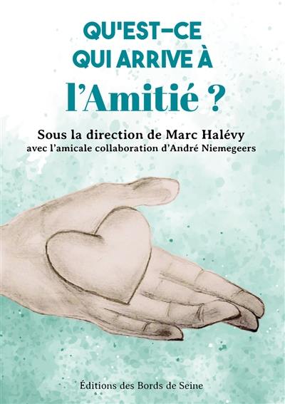 Qu'est-ce qui arrive à l'amitié ?