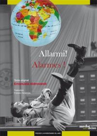 Allarmi !. Alarmes !