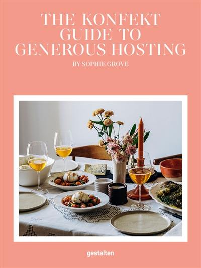 The Konfekt guide to generous hosting