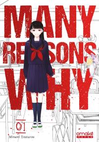 Many reasons why. Vol. 1