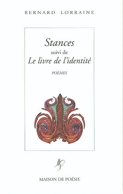 Stances. Le livre de l'identité Stances. Le livre de l'identité