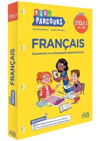 1, 2, 3... parcours, français CM1, CM2, cycle 3 : grammaire et orthographe grammaticale : programme 2025
